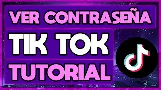 ✅CÓMO VER MI CONTRASEÑA DE TIKTOK