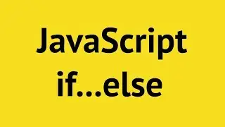 JavaScript if else (tutorial)