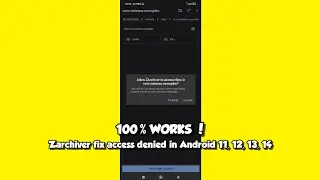 How to Fix Access Denied in Zarchiver (2024) | Android 11, 12 13, 14 and more...