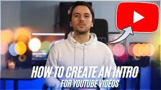 How To Make An Intro For YouTube Videos (Tutorial)