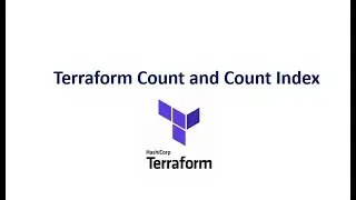 10.Terraform Count and Count Index