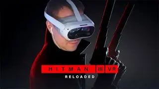 Ликс играет в Hitman VR