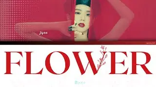 Jisoo (지수) - Flower (꽃) Lyrics [HAN / ROM / ENGLISH - color coded]