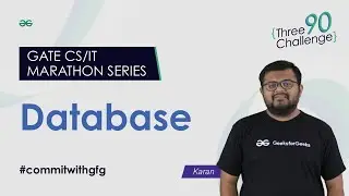 GATE CS/IT Marathon Series | Databases | GeeksforGeeks