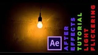 AFTER EFFECTS TUTORIAL_LIGHT FLICKERING (EASY)-NO PLUGIN