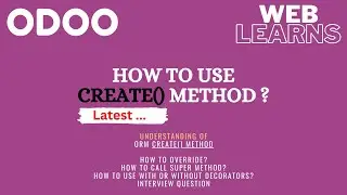 How to override create method in Odoo | Latest Odoo Tutorial