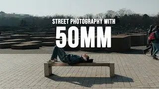 STREET PHOTOGRAPHY with 50MM - Nifty Fifty