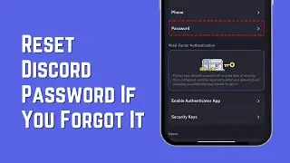 How To Change Reset Discord Password If You Forgot It