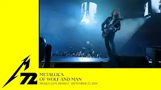 Metallica: Of Wolf and Man (Mexico City, Mexico - September 27, 2024)