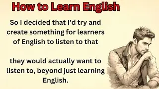 How To Learn English || Learn With Podcast || Learn English Reading And Speaking || Improve English