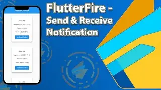 Flutter and Firebase - Send & Receive Notification