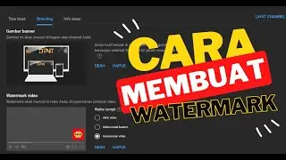 Cara membuat watermark di video konten youtube