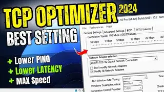 TCP Optimizer 2024⚡- Best SETTINGS For Stable CONNECTION & Lower PING