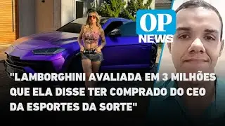 Deolane Bezerra é investigada por compra de Lamborghini e ligação com Esportes da Sorte |O POVO NEWS