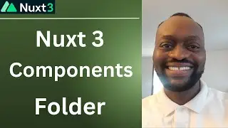 Nuxt 3 Components Folder: How the Nuxt 3 Component Folder Works