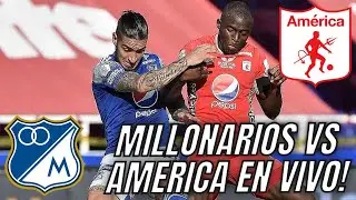 MILLONARIOS VS AMERICA DE CALI CUARTOS DE FINAL EN VIVO!