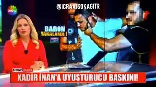 Kadir inan baron...