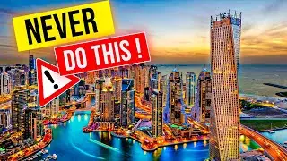 UAE's DOS and DON'TS | Tips for Newcomers