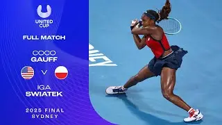 Coco Gauff v Iga Swiatek Full Match | United Cup 2025 Final