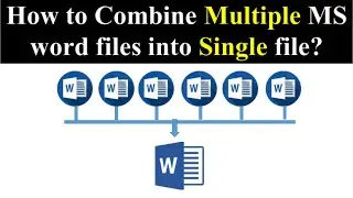 How to Merge MS Word Files Into One Document || How to Combine Multiple Word Documents into a Single