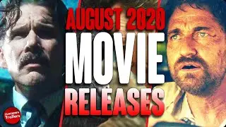 MOVIE RELEASES YOU CANT MISS AUGUST 2020