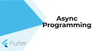 Flutter Advanced: Async Programming | Future | Async Await