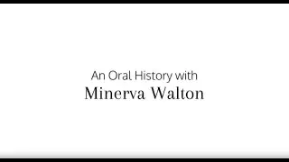 Glassboro Oral History, Minerva Walton 1984,