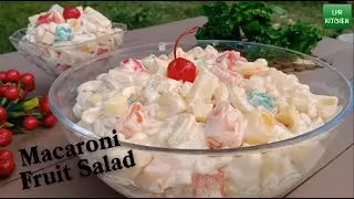 Easy Macaroni Fruit Salad Recipe | How to Make Macaroni Fruit Salad