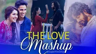 THE LOVE MASHUP 2024 | Arijit Singh & Satranga Song & Taaron ke Shehar & Yodh Song's collition