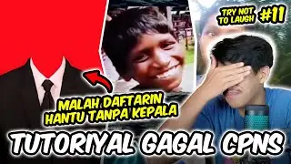 ADA HANTU PALA BUNTUNG DAFTAR JADI PNS‼️ | Try Not To Laugh Challenge 11