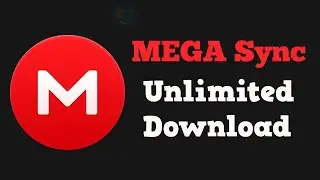 Download MEGA Files Using MegaSync Without Limits new(2020)
