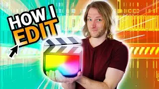 My Final Cut Pro Workflow