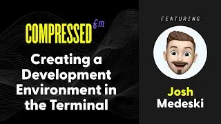 Creating a Development Environment in the Terminal