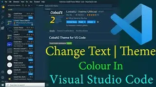 How to Change Text colour in Visual Studio Code | Vs Code Theme Change