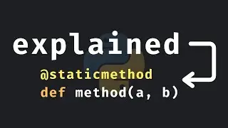 @staticmethod explained in Python