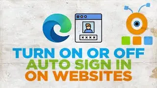 How to Enable or Disable Automatic Sign In on Websites in Microsoft Edge