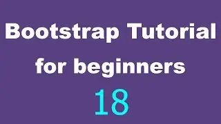 Bootstrap Tutorial for Beginners - 18 - Navigation bar