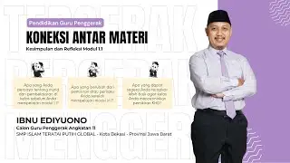 1.1.j. Koneksi Antar Materi - Kesimpulan dan Refleksi Modul 1.1