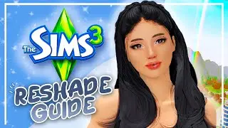 *OUTDATED* SIMS 3 ULTIMATE RESHADE GUIDE ☁ (2023)