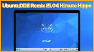 Install UbuntuDDE Remix 21.04 Hirsute Hippo - Beautiful Ubuntu Linux Distribution