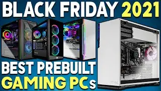 BLACK FRIDAY PRE-BUILT GAMING PC DEALS ON AMAZON! (Top Pre-Built PC's Black Friday 2021)