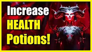 How to Increase Health Potion Capacity to 9 MAX in Diablo 4 (Fast Method)