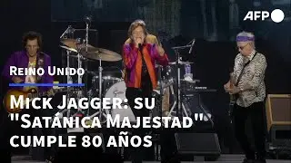 Mick Jagger cumple 80 años y sigue dando espectáculo | AFP