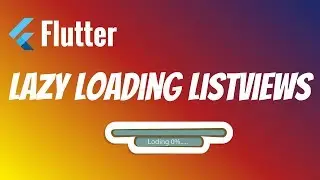 Flutter: Lazy Loading ListViews | Load More Data On Scroll