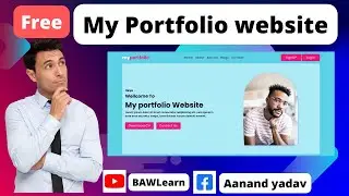 How To Make Awesome Portfolio Website Using Html And Css || Website || BAWLearn 😀 😀 😀 😀