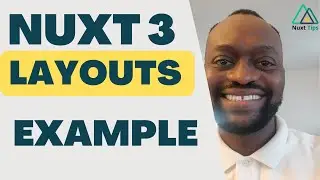 Nuxt 3 Layouts Example: How Nuxt 3 Layouts Work