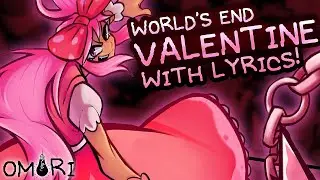 World's End Valentine WITH LYRICS | OMORI Cover | ft @faeteava
