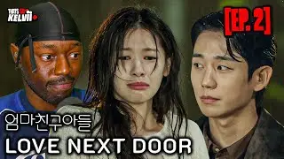 Love Next Door (엄마친구아들) Ep. 2 | IT'S OK TO CRY 🤧