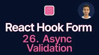 React Hook Form Tutorial - 26 - Async Validation