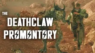 The Deathclaw Promontory: More Deathclaws Than Anywhere Else! - Fallout New Vegas Lore